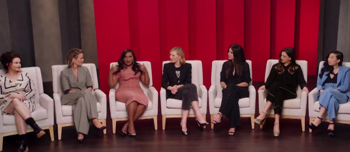 Ocean’s 8 New Interviews